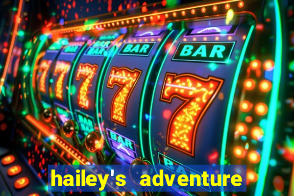 hailey's adventure mod unlimited money